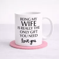 Being My Wife Mug