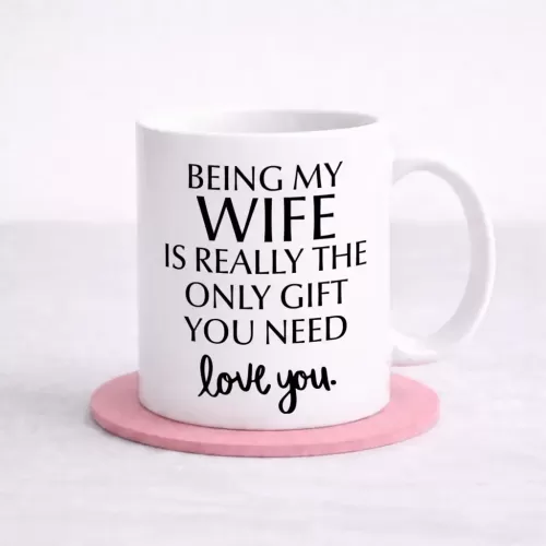 Being My Wife Mug
