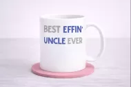 Best Effin Uncle Ever