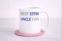 Best Effin Uncle Ever