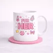 Mugs For Her
