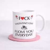 Funny Anti-Valentine Mug – Novelty Love Quote