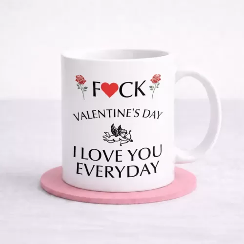 Funny Anti-Valentine Mug – Novelty Love Quote