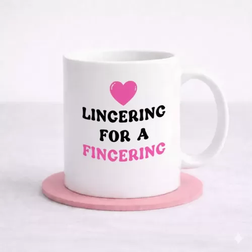 Lingering For A Fingering Mug