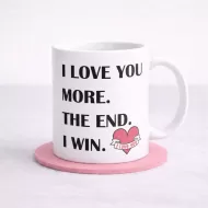 Funny Love Quote Mug – Romantic Novelty Gift