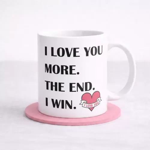 Funny Love Quote Mug – Romantic Novelty Gift