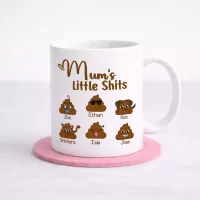 Mum's Little Shits