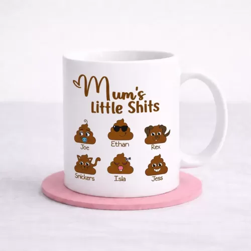 Mum's Little Shits